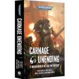 Warhammer 40,000 Black Library Carnage Unending (Paperback Novel)