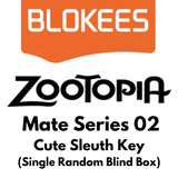 Blokees Zootopia Mate Series 02 Cute Sleuth Key (Single Random Blind Box)