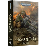 Ghosts of Cadia (Hardcover Novel)