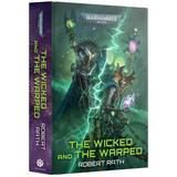 Warhammer 40,000: The Wicked and the Warped (Hardcover)
