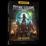Mythic Legion The Roleplaying Game Core Rulebook