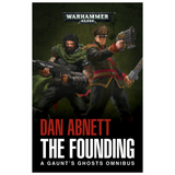 Warhammer 40,000: Gaunt's Ghosts – The Founding (Paperback Novel)