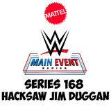 WWE Main Event Series 168 Hacksaw Jim Duggan