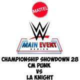 WWE Championship Showdown 28 WWE Main Event Series 169 CM Punk vs LA Knight